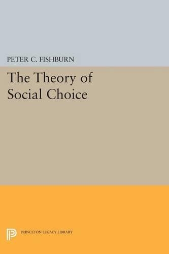 Паперова книга «The Theory of Social Choice», автор Пітер К. Фішберн - фото №1
