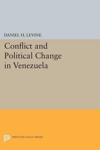 Бумажная книга «Conflict and Political Change in Venezuela», автор Дэниел Х. Левин - фото №1