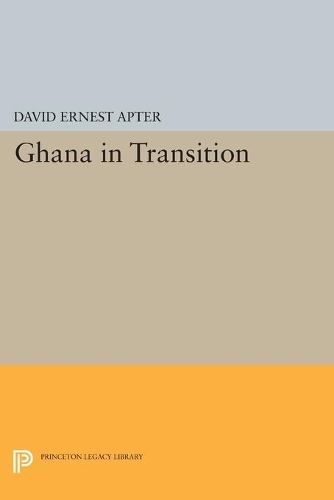 Бумажная книга «Ghana in Transition», автор Дэвид Э. Аптер - фото №1