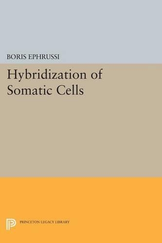Паперова книга «Hybridization of Somatic Cells», автор Борис Ефруссі - фото №1