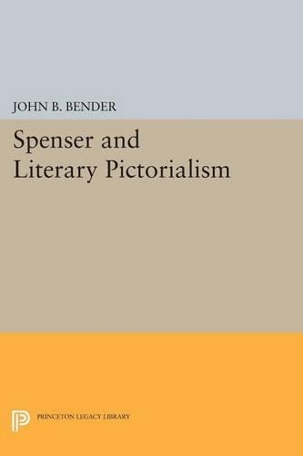 Бумажная книга «Spenser and Literary Pictorialism», автор Джон Б. Бендер - фото №1