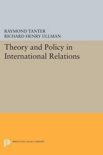 Бумажная книга «Theory and Policy in International Relations», авторов Раймонд Тантер, Ричард Ульман - фото №1