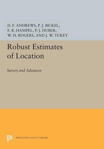 [object Object] «Robust Estimates of Location: Survey and Advances», авторів Девід Ф. Ендрюс, Френк Р. Гампель - фото №1