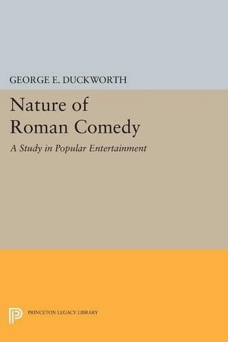 Бумажная книга «Nature of Roman Comedy: A Study in Popular Entertainment», автор Джордж Э. Дакворт - фото №1