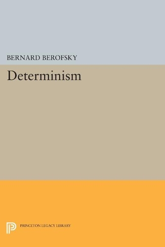 Бумажная книга «Determinism», автор Бернар Берофски - фото №1