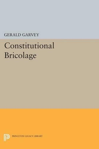 Бумажная книга «Constitutional Bricolage», автор Джеральд Гарви - фото №1