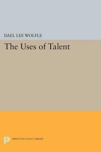 Бумажная книга «The Uses of Talent», автор Даэль Ли Вулфл - фото №1