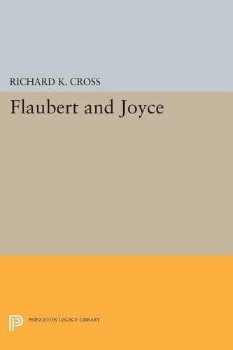Паперова книга «Flaubert and Joyce: The Rite of Fiction», автор Річард К. Кросс - фото №1