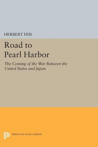 Бумажная книга «Road to Pearl Harbor: The Coming of the War Between the United States and Japan», автор Герберт Фейс - фото №1