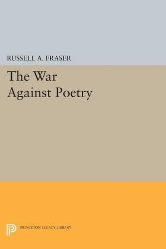 Бумажная книга «The War Against Poetry», автор Рассел А. Фрейзер - фото №1
