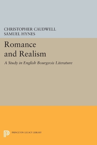 Бумажная книга «Romance and Realism: A Study in English Bourgeois Literature», автор Кристофер Каудвелл - фото №1