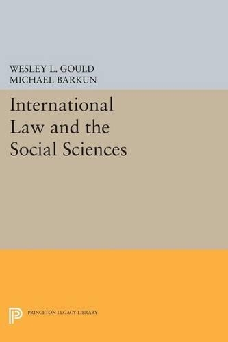 Бумажная книга «International Law and the Social Sciences», авторов Майкл Баркун, Уэсли Л. Гулд - фото №1