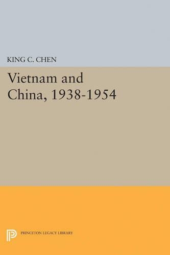Бумажная книга «Vietnam and China, 1938-1954», автор Кинг К. Чен - фото №1