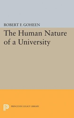 Паперова книга «The Human Nature of a University», автор Роберт Френсіс Гохін - фото №1