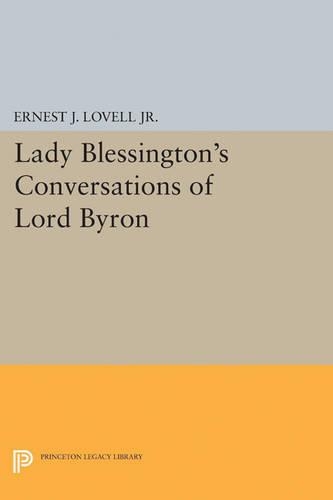 Бумажная книга «Lady Blessington's Conversations of Lord Byron», автор Эрнест Дж. Ловелл - фото №1