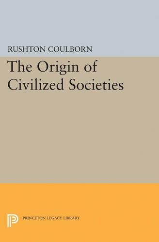 Паперова книга «Origin of Civilized Societies», автор Раштон Коулборн - фото №1