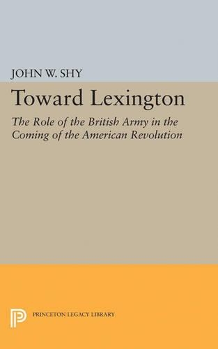 Бумажная книга «Toward Lexington», автор Джон В. Шай - фото №1