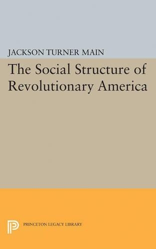 Бумажная книга «Social Structure of Revolutionary America», автор Джексон Тернер Мейн - фото №1