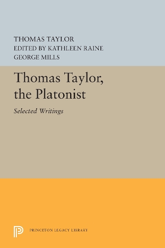 [object Object] «Thomas Taylor, the Platonist: Selected Writings», автор Томас Тейлор - фото №1
