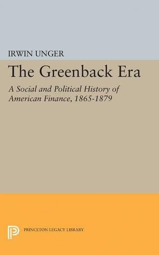 Бумажная книга «Greenback Era», автор Ирвин Унгер - фото №1