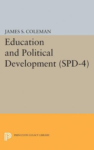 Бумажная книга «Education and Political Development. (SPD-4), Volume 4», автор Джеймс Смут Колман - фото №1