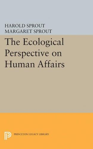 Бумажная книга «Ecological Perspective on Human Affairs», авторов Гарольд Хэнс Спраут, Маргарет Т. Спрут - фото №1