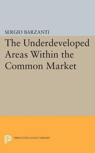 Бумажная книга «Underdeveloped Areas Within the Common Market», автор Серхио Барзанти - фото №1
