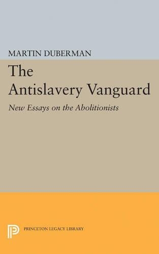 Паперова книга «The Antislavery Vanguard: New Essays on the Abolitionists», автор Мартін Б. Дуберман - фото №1