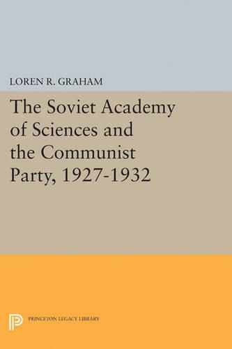 Паперова книга «The Soviet Academy of Sciences and the Communist Party, 1927-1932», автор Лорен Р. Грем - фото №1