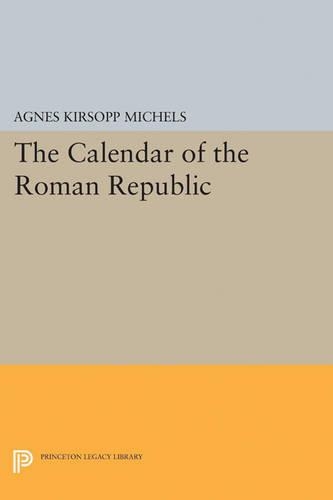 Бумажная книга «Calendar of the Roman Republic», автор Агнес Кирсопп Михельс - фото №1