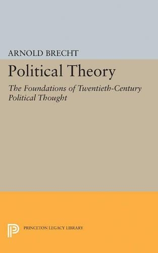 Бумажная книга «Political Theory: The Foundations of Twentieth-Century Political Thought», автор Арнольд Брехт - фото №1