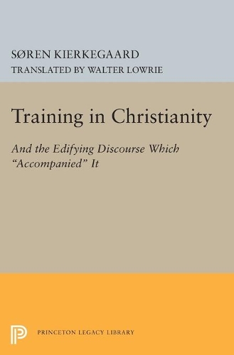 Бумажная книга «Training in Christianity», автор Сёрен Кьеркегор - фото №1