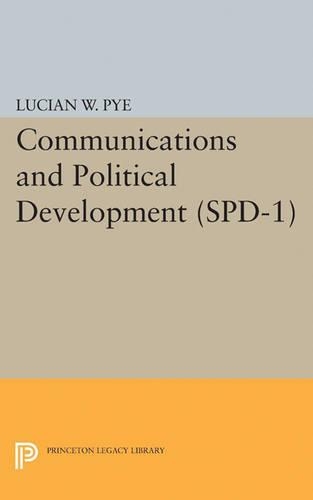 Бумажная книга «Communications and Political Development. (SPD-1)», автор Люсиан В. Пай - фото №1
