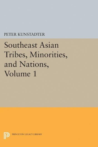 Бумажная книга «Southeast Asian Tribes, Minorities, and Nations, Volume 1», автор Питер Кунштадтер - фото №1