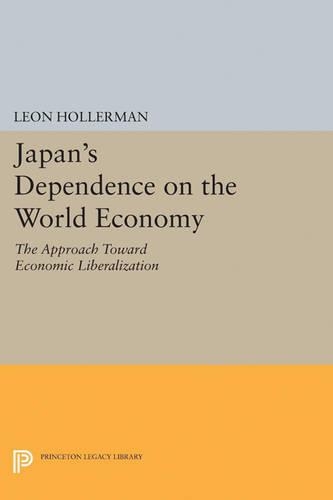 Бумажная книга «Japanese Dependence on World Economy: An Approach Toward Economic Liberalization», автор Леон Холлерман - фото №1