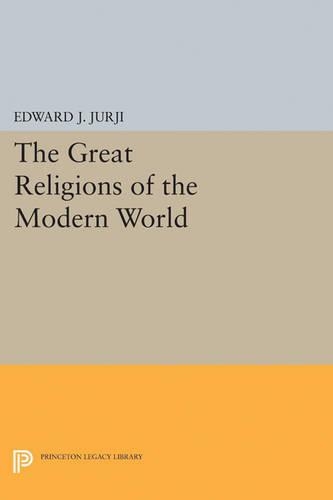 Бумажная книга «Great Religions of the Modern World», автор Эдвард Джабра Джурджи - фото №1