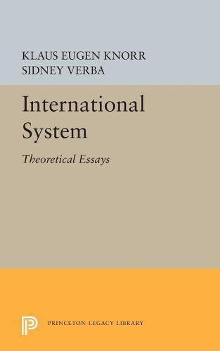 Бумажная книга «International System: Theoretical Essays», авторов Клаус Ойген Кнорр, Сидни Верба - фото №1