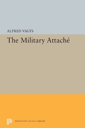 Паперова книга «Military Attache», автор Альфред Вагтс - фото №1