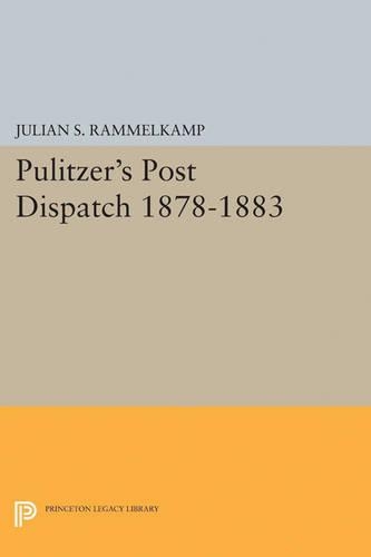 Бумажная книга «Pulitzer's Post Dipatch», автор Джулиан С. Раммелькамп - фото №1