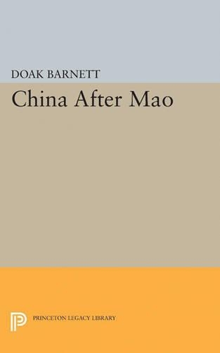 Бумажная книга «China After Mao», автор А. Доак Барнетт - фото №1