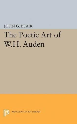 Бумажная книга «Poetic Art of W.H. Auden», автор Джон Г. Блэр - фото №1
