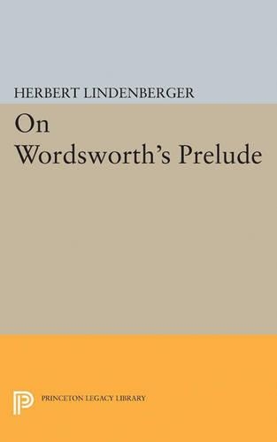 Бумажная книга «On Wordsworth's Prelude», автор Герберт Сэмюэл Линденбергер - фото №1