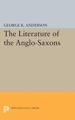 Бумажная книга «The Literature of the Anglo-Saxons», автор Джордж Кумлер Андерсон - фото №1