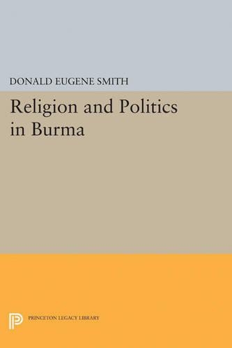 Паперова книга «Religion and Politics in Burma», автор Дональд Юджин Сміт - фото №1