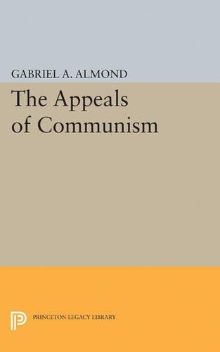 Бумажная книга «Appeals of Communism», автор Габриэль Абрахам Алмонд - фото №1