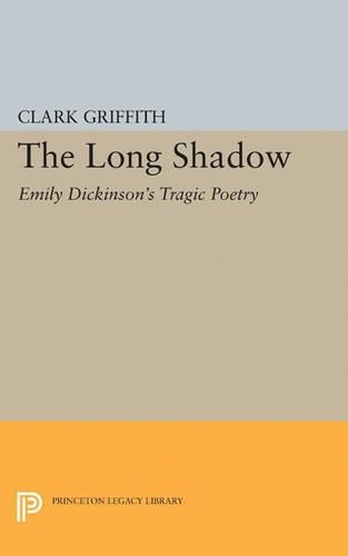 Бумажная книга «Long Shadow: Emily Dickinson's Tragic Poetry», автор Кларк Гриффит - фото №1