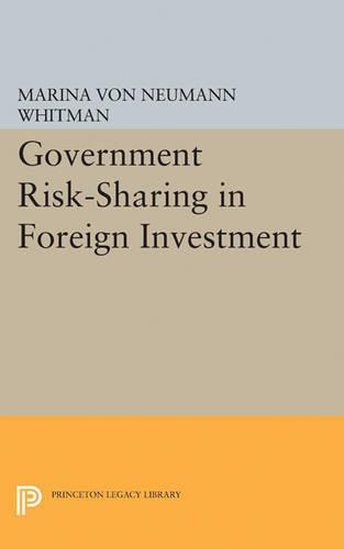 Бумажная книга «Government Risk-Sharing in Foreign Investment», автор Марина фон Нойман Уитман - фото №1