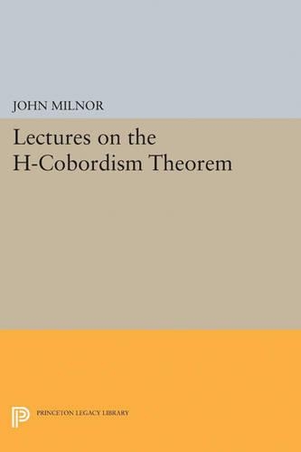[object Object] «Lectures on the H-Cobordism Theorem», автор Джон Мілнор - фото №1