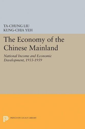 Паперова книга «Economy of the Chinese Mainland», авторів Кунг-Чіа Є, Та-чунг Лю - фото №1