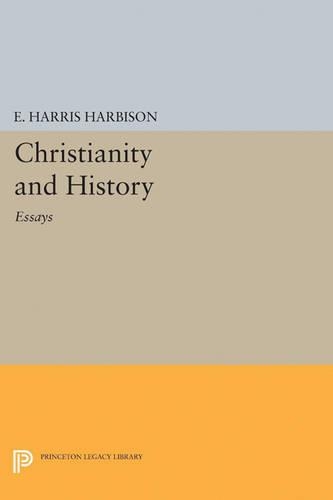 Бумажная книга «Christianity and History: Essays», автор Элмор Харрис Харбисон - фото №1